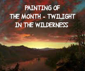 Painting of the Month - Twilight in the Wilderness  thumb