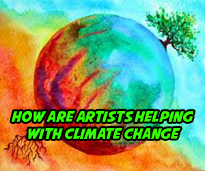 How are Artists helping with Climate Change thumb
