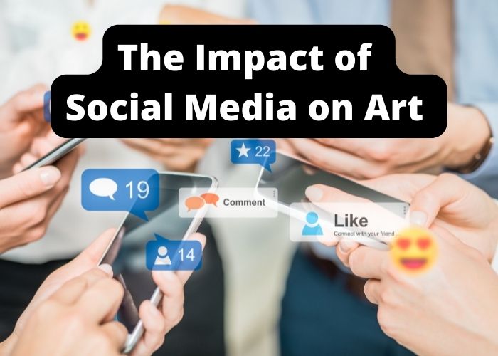 The Impact of Social Media on Art thumb